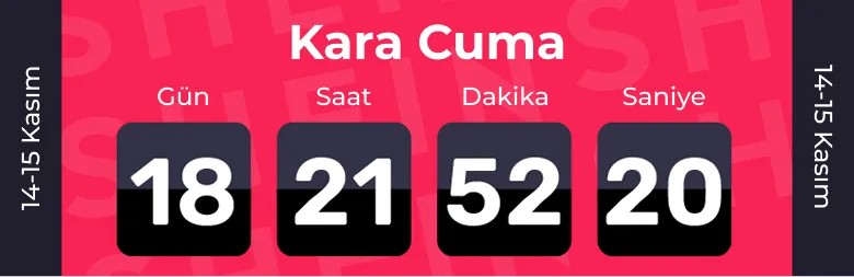 Shein Kara Cuma Ne Zaman Başlıyor?