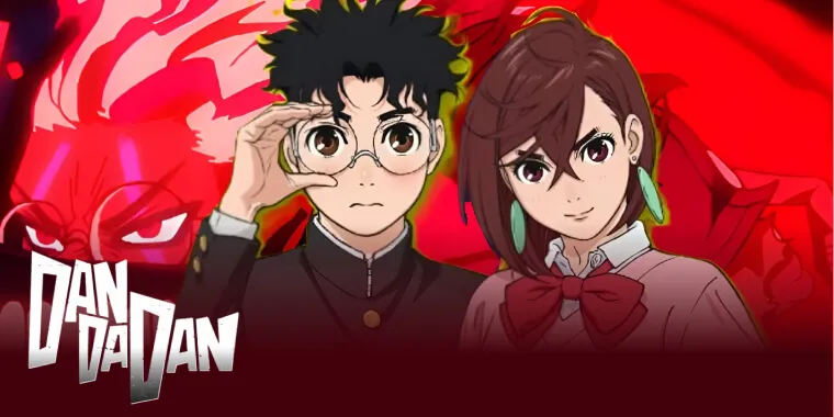 DAN DA DAN - Top 10 Anime 2025: Must-Watch Series &amp; Hidden Gems