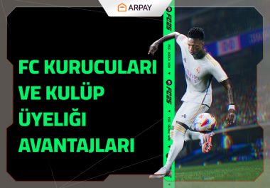 EA SPORTS FC25: FC Kurucuları ve Kulüp Üyeliği Avantajları