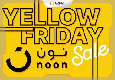 Noon UAE Yellow Friday 2024: Unlock the Best Deals of the Year