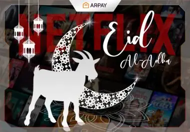 استمتع بأفلام عيد الأضحى 2024 مع بطاقة هدايا نتفليكس