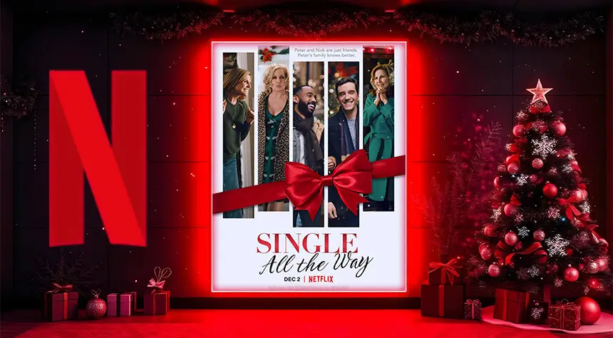 Best 10 Netflix Christmas Movies Must Watch in 2026 5 Single All the Way