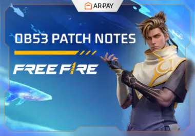 تحديث Free Fire OB53: كل التغييرات والمميزات الجديدة